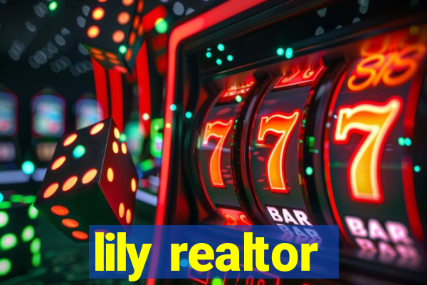 lily realtor